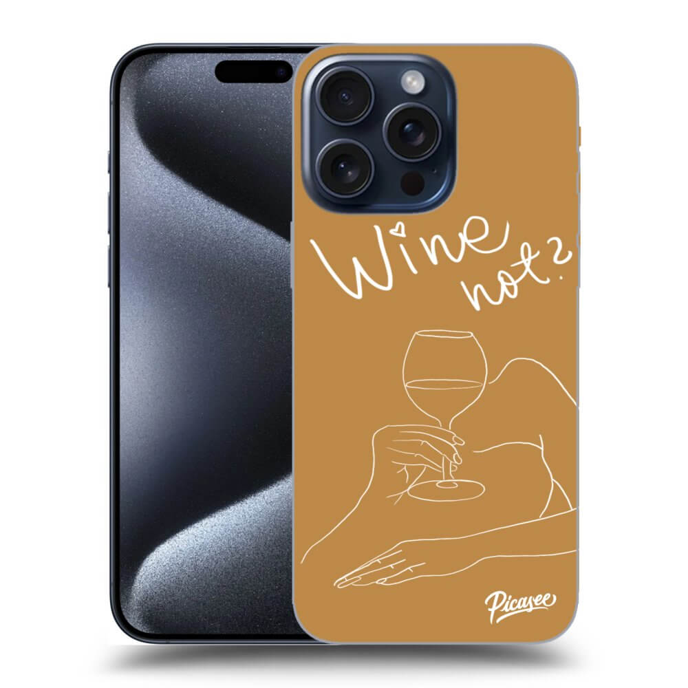 ULTIMATE CASE Für Apple IPhone 15 Pro Max - Wine Not