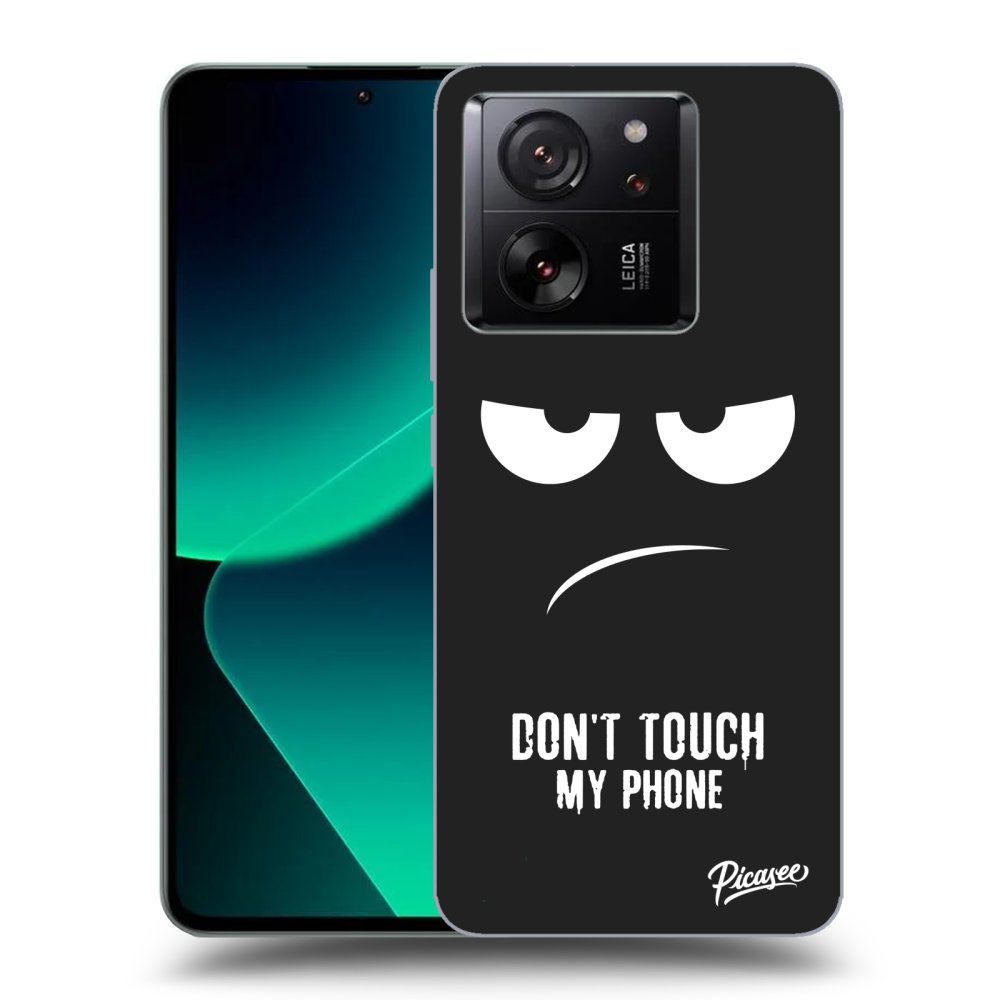 Xiaomi 13T Hülle - Schwarzes Silikon - Don't Touch My Phone