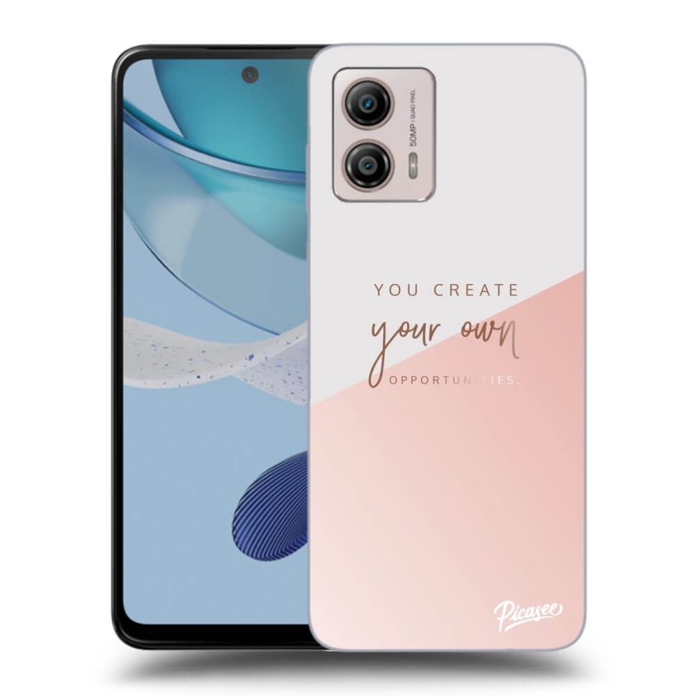 Motorola Moto G53 5G Hülle - Transparentes Silikon - You Create Your Own Opportunities